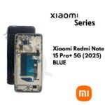 Xiaomi Redmi Note 15 Pro+ 5G (2025) AZUL LCD – 5600240P16U00